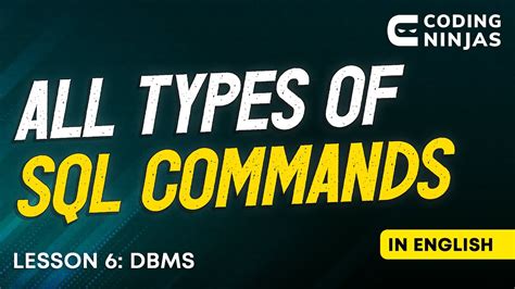 L6 All Types Of Sql Commands Lesson 6 Dbms Tutorial For Beginners Learn Dbms Coding