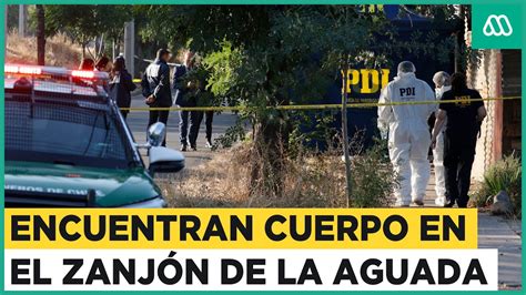 Investigan Hallazgo De Cuerpo En El Zanj N De La Aguada Youtube