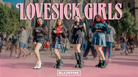 Kpop In Public Blackpink Lovesick Girls Dance Cover By