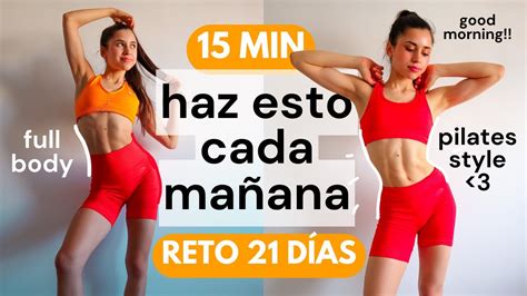 Rutina De Ejercicios Por La Ma Ana En Casa Pilates Style Full Body