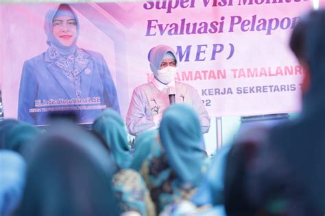 Smep Pkk Kecamatan Tamalanrea Indira Yusuf Ismail Harap Perbaikan