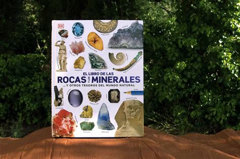 El Libro De Las Rocas Y Los Minerales Y Otros Tesoros Del Mundo Natural