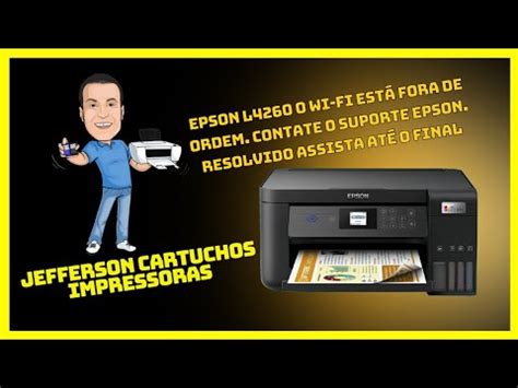 Epson L4260 Wi Fi está fora de ordem Contate o Suporte Epson 202620