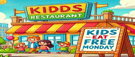 Kids Eat Free Monday - Columbus, Ohio - Parents Child Guide