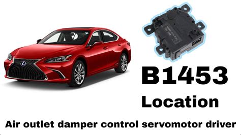 Lexus B Location Air Outlet Damper Control Servomotor Driver Youtube