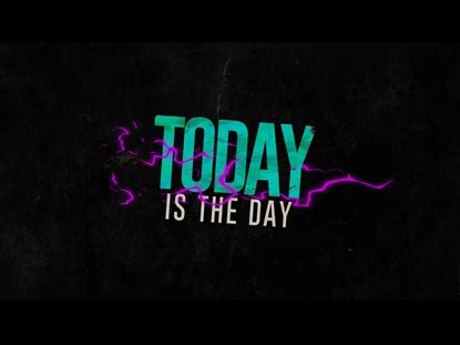 Today Is The Day | Freebridge Media | WorshipHouse Media