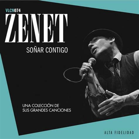 Zenet Soñar Contigo Lyrics and Tracklist Genius