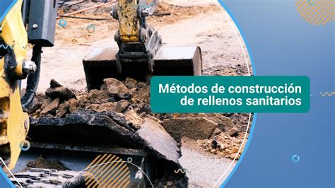 Métodos de construcción de rellenos sanitarios YouTube