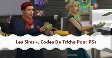 Les Sims 4 Liste De Tous Codes De Triche Pour PS4 PS5 Et Xbox