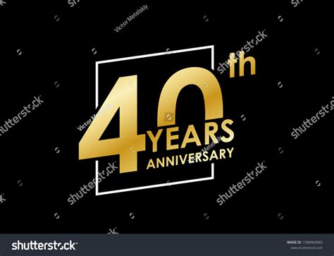 40 Years Anniversary Logo 40th Birthday Stock Illustration 1398963065 ...