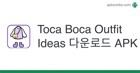 Toca Boca Outfit Ideas APK Android App 무료 다운로드