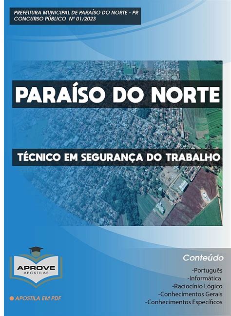 APOSTILA PARAÍSO DO NORTE TÉCNICO EM SEGURANÇA DO TRABALHO Aprove