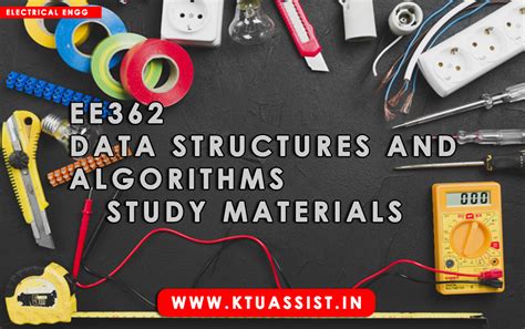 KTU EE362 DATA STRUCTURES AND ALGORITHMS STUDY MATERIALS KTU ASSIST