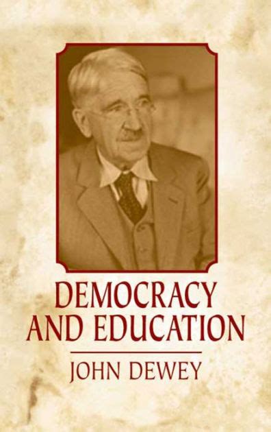 Democracy And Education by John Dewey, Paperback | Barnes & Noble®