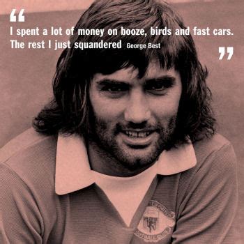 George Best Quotes. QuotesGram