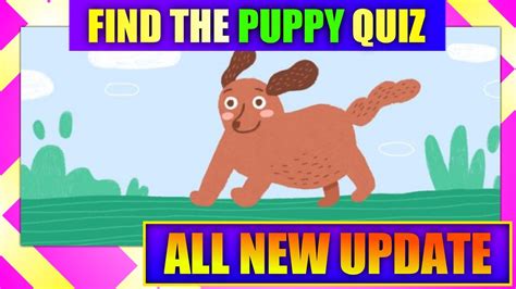 Find The Puppy Quiz Answers Score 100 Complete A Puzzle Quiz