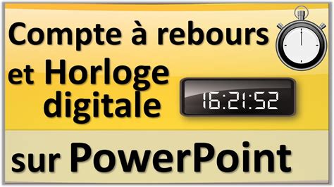 Comment créer un compte à rebours et une horloge digitale sur Microsoft