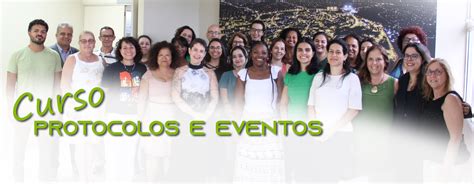 Protocolos E Eventos Novo Curso Forma Primeira Turma Escola De