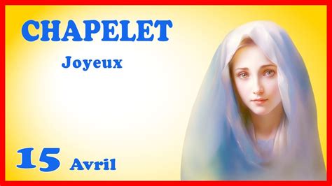 CHAPELET Lundi 15 Avril Mystères Joyeux liban YouTube