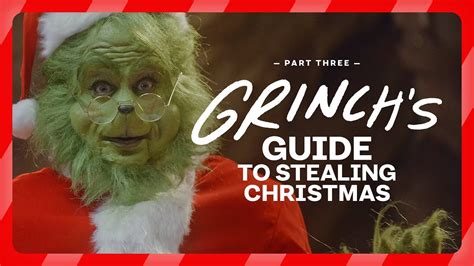 Grinchs Guide To Stealing Christmas Part 35 Youtube