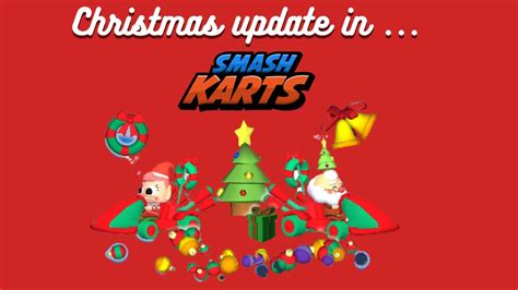 Christmas Update In Smash Karts 1 8 0 YouTube