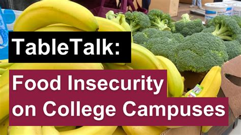 Tabletalk Food Insecurity On College Campuses Asu Events