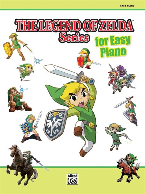 The Legend Of Zelda Series For Easy Piano Sheet Music From The Nintendo® Video Game Collection