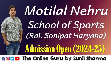 Motilal Nehru School Of Sports I Admission Open 2024 25 I The Online