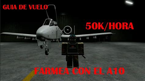 La Mejor Forma De Farmear Con El A10 En BRM5 GUIA DE VUELO YouTube