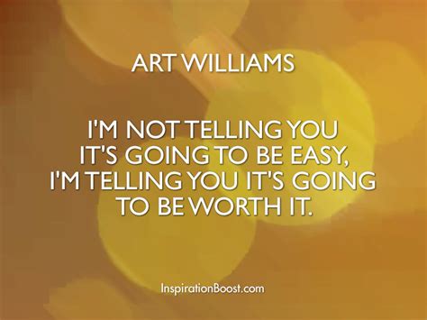 Art Williams Life Advice Quotes | Inspiration Boost