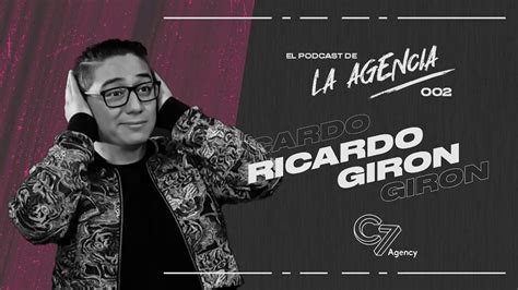 Ricardo Gir N Nuestro Invitado En El Podcast De La Agencia Youtube