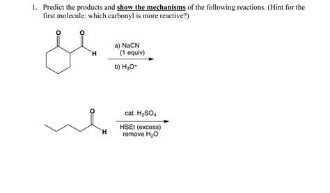 Solved Predict the products and show the mechanisms of the | Chegg.com