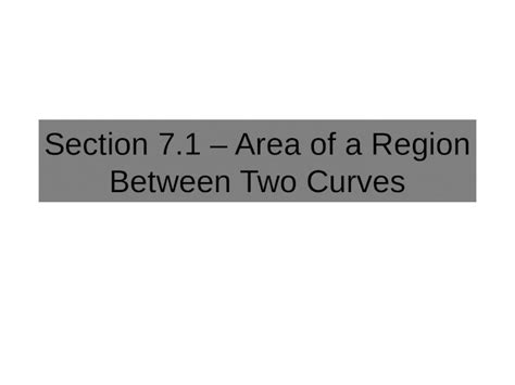 Pptx Section Area Of A Region Between Two Curves Dokumen Tips