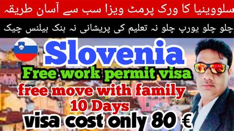 Slovenia Work Permit Visa How To Get Slovenia Visit Visa Slovenia