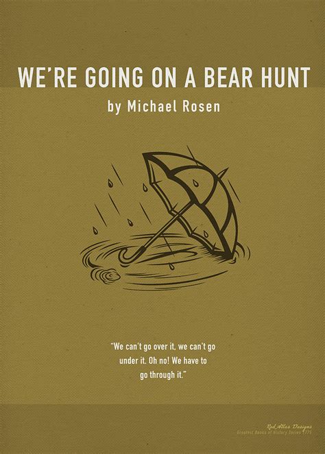 We Re Going On A Bear Hunt By Michael Rosen Greatest Books Literature Minimalist Poster No 1775