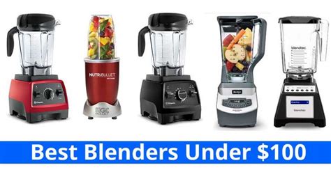 The 9 Best Blenders Under $100 in 2024 (30+ Blender Tested)