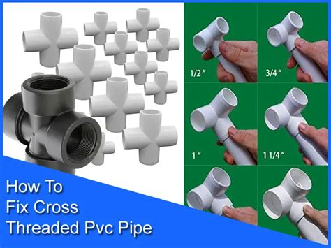 How To Fix Cross Threaded Pvc Pipe Details Guide Asking Center