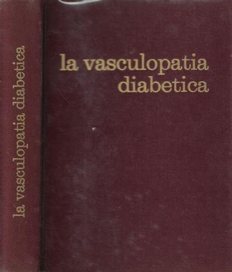 La Vasculopatia Diabetica Libro Usato Arti Grafiche Ibs