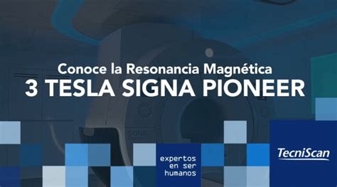 Resonancia Tesla Tecniscan Centro De Diagn Stico