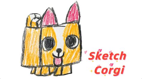 How To Draw Sketch Corgi Pet Simulator 99 Roblox Drawing Youtube