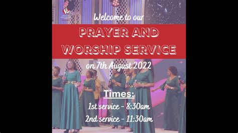 2nd Service 7th August 2022 Prayer And Worship Service Youtube