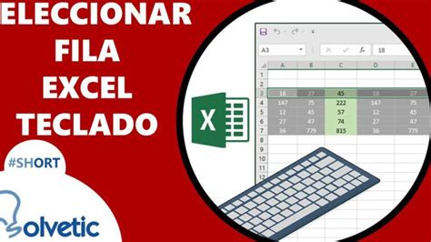 Atajos Del Teclado Para Seleccionar Filas En Excel Tutorial Eficiente