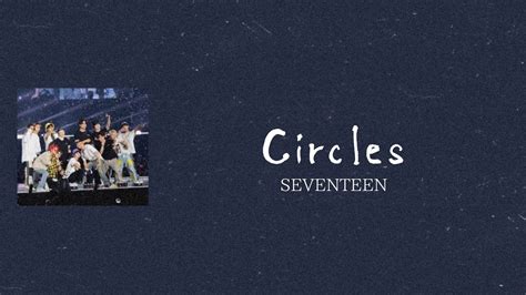 Seventeen Circles Youtube