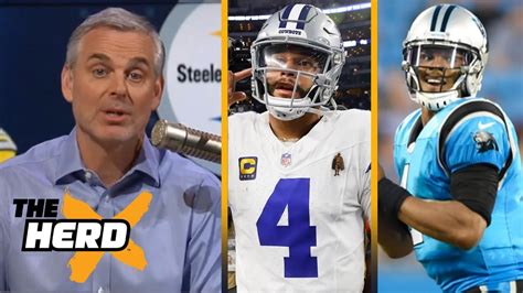 The Herd Colin Cowherd Defends His Stance That Dak Prescott Has Had A Better Carer Than Cam