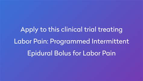 Programmed Intermittent Epidural Bolus For Labor Pain Clinical Trial