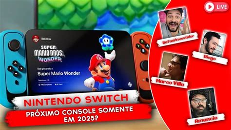 Próximo Console Da Nintendo Só Em 2025 Youtube