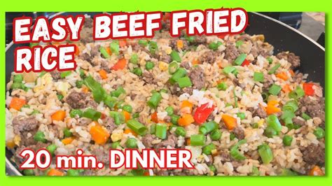 Quick And Easy Beef Skillet Recipe Ground Beef Fried Rice In 20