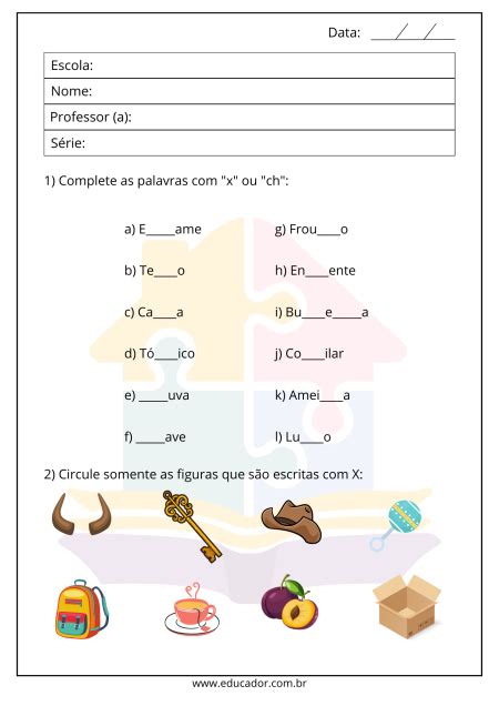 Complete X Ou Ch Atividades De Ortografia Educador