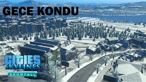 Gece Kondu Mahallesi Cities Skylines St Forbidsburg 41 YouTube