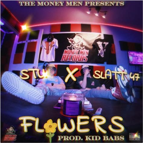 Stream Stu X Slatt Flowers Official Audio By Stu Listen